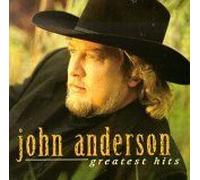 Anderson, John - Greatest Hits