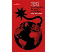 John Andrews The World in Conflict (Poche)