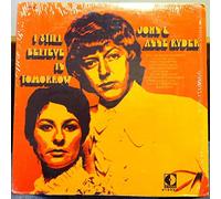 John & Anne Ryder - JOHN & ANNE RYDER I STILL BELIEVE IN TOMORROW vinyl record