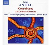 John Antill Corroboree - An Outback Adventure (Judd, New Zealand So) (CD) Album