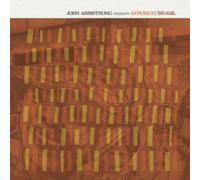 John Armstrong Presents Afrobeat Brasil