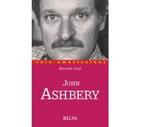 John Ashbery - A Contre-Voix De L'amerique