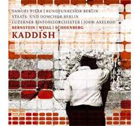 Bernstein, Weill, Schoenberg: Kaddish