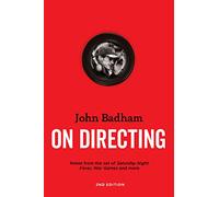 John Badham on Directing: Notes from the Set of Saturday Night Fever, War Games, and More