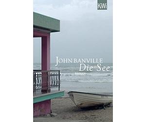 John Banville Christa Schuenke Die See: Roman (Poche)