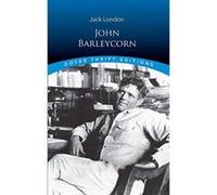 John Barleycorn (Dover Thrift Editions) - [Version Originale] Inconnu (Auteur)