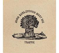 Traffic – John Barleycorn Must Die – Vinyle 33 tours – Remasterisé – 180 g – Island