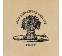 John Barleycorn Must Die [Remaster] by Traffic [Audio CD] NEUF