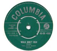 John Barry Seven, The - Walk Don't Run - John Barry Seven, The 7" 45