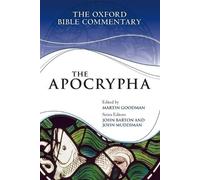 John Barton Martin Goodman John Muddiman The Apocrypha (Poche)