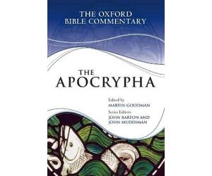 John Barton Martin Goodman John Muddiman The Apocrypha (Poche)
