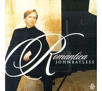 John Bayless - Romantica by John Bayless (1999-02-09)