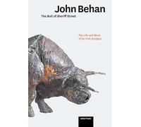 John Behan: The Bull of Sherrif Street