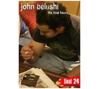 John Belushi: Final 24: His Final Hours
