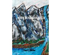 John Benjamin Kelly: 2 (Tales From Louie's Land)