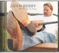 John Berry - All The Way There [Import]