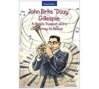 John Birks "Dizzy" Gillespie