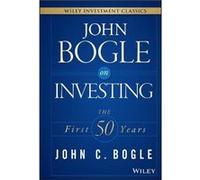 John Bogle on Investing by John C. Bogle John C. Bogle (Auteur)