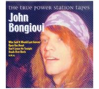 John Bongiovi - John Bongiovi - The True Power Station Tapes