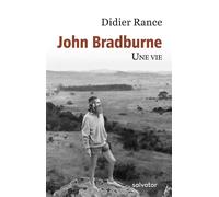 John Bradburne, une vie - Didier Rance - Salvator - broché - Biographie