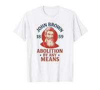John Brown Abolition by Any Means 1859 Histoire T-Shirt