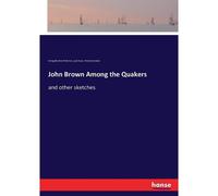 John Brown Among The Quakers