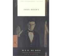John Brown, Modern Library Classics David R. Roediger, W. E. B. Du Bois (Auteur)