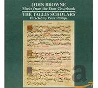 John Browne : Music from The Eton Choirbook