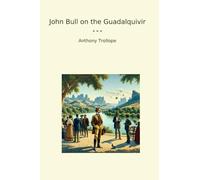 John Bull on the Guadalquivir