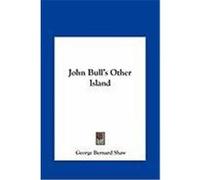 John Bull's Other Island Shaw, George Bernard (Auteur)