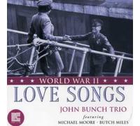 John Bunch & Michael Moo - World War II Love Songs