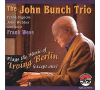 John Bunch - Plays The Music Irving Berlin (Except One) [Import]