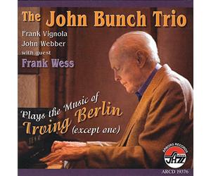 John Bunch - Plays The Music Irving Berlin (Except One)