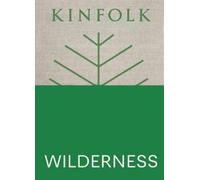 John Burns Kinfolk Wilderness (Relié) Kinfolk Adventures
