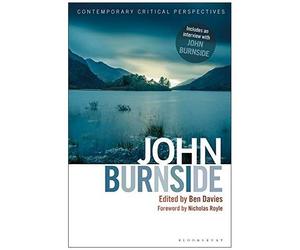 John Burnside: Contemporary Critical Perspectives