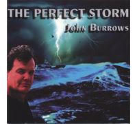John Burrows - Perfect Storm