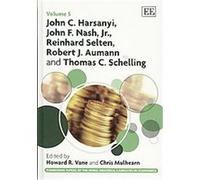 John C. Harsanyi, John F. Nash Jr., Reinhard Selten, Robert J. Aumann and Thomas C. Schelling, Pioneering Papers of the Nobel Memorial Laureates in Economics, 5 Howard Vane (Auteur)