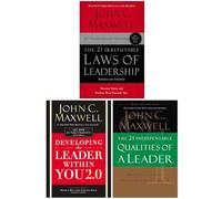 John C. Maxwell Collection 3 Books Set (21 Irrefutable Laws of Leadership, Developing the Leader Within You 2.0 & The 21 Indispensable Qualities of a Leader)