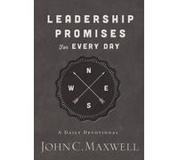 John C. Maxwell Leadership Promises for Every Day (Poche)