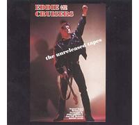 John Cafferty & Beaver Brown Band - Eddie & The Cruisers: The Unreleased Tapes