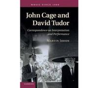 John Cage and David Tudor - [Version Originale] Martin Iddon (Auteur)