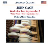 Cage – Oeuvres pour 2 claviers Vol. 3 – NAXOS