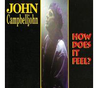John Campbelljohn - How Does It Feel