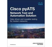 John Capobianco Dan Wa Cisco pyATS - Network Test and Automation Soluti (Poche)