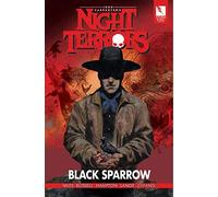 John Carpenter's Night Terrors: Black Sparrow