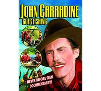 John Carradine Goes Fishing
