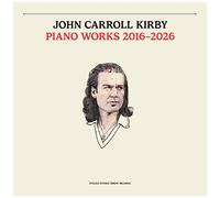 John Carroll Kirby - Piano Works 2016-2026 [Vinyl Lp]