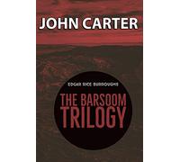 John Carter The Barsoom Trilogy