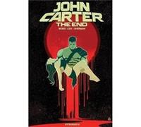 John Carter The End by Alex Cox Brian Wood, Alex Cox, Hayden Sherman (Auteur)