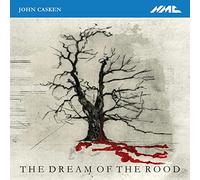 John Casken Dream of The Rood. Rundell. [Import]